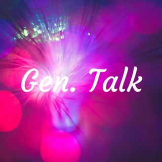 Gen. Talk