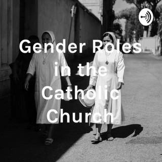 Gender Roles in the Catholic Church