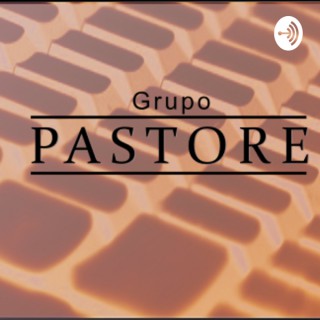 GRUPO PASTORE