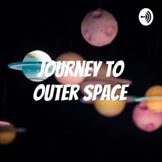 Journey to Outer Space