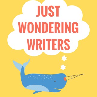 Just Wondering Writers