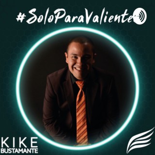 Kike Bustamante Podcast