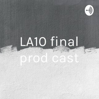 LA10 final prod cast