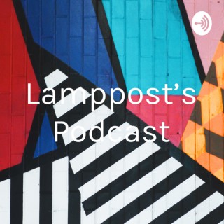 Lamppost's Podcast