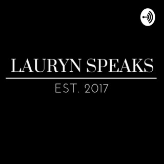 Lauryn Speaks The Podcast