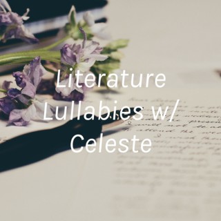 Literature Lullabies w/ Celeste