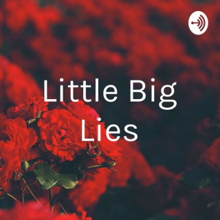 Little Big Lies