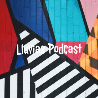 Lluvias Podcast