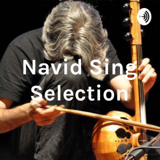 Navid Sing Selection