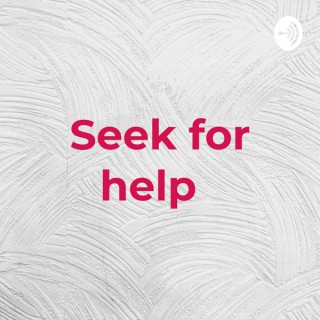 Seek for help بكاره الشعور