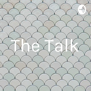 The Talk