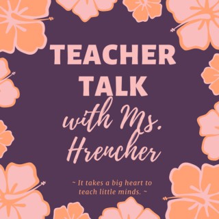 TEACHER TALK