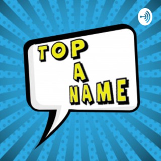 Top A Name