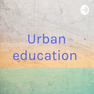 Urban education