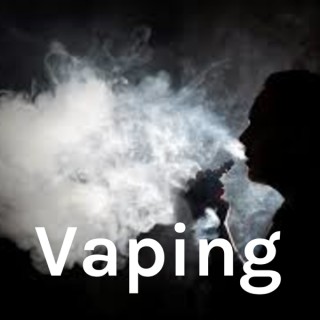 Vaping