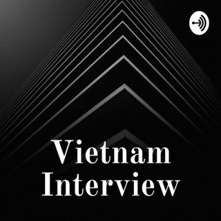Vietnam Interview