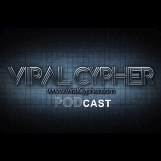 Viral Cypher Podcast