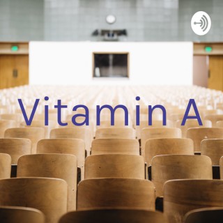 Vitamin A