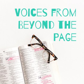 Voices from Beyond the Page