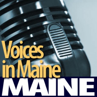 Voices in Maine