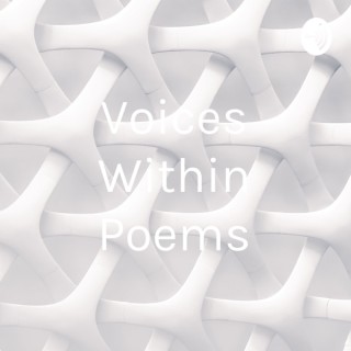 Voices Within Poems