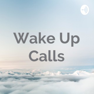 Wake Up Calls