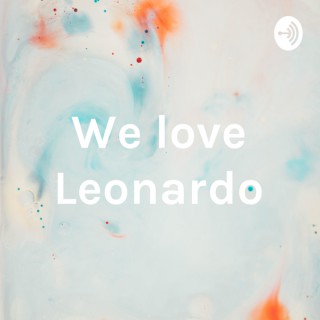We love Leonardo