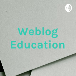 Weblog Education