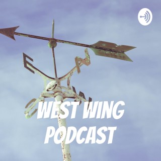 West Wing Podcast