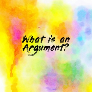 What is an Argument?