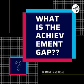 What is the Achievement Gap, and How Can We End It ?