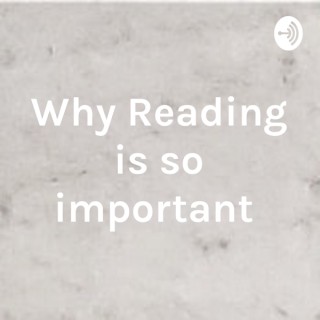 Why Reading is so important