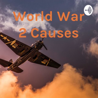 World War 2 Causes