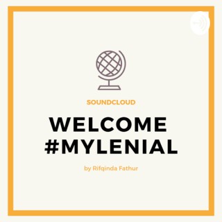 #MYLENIAL