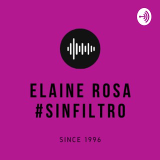 #SinFiltroConElaine