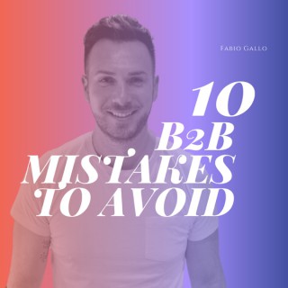 10 business-to-business marketing to avoid
