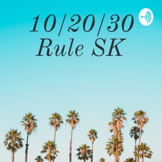 10/20/30 Rule SK