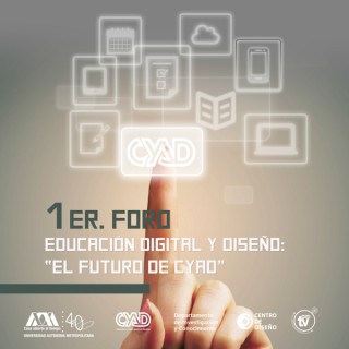 1º Foro de educación digital: "El futuro de CyAD"