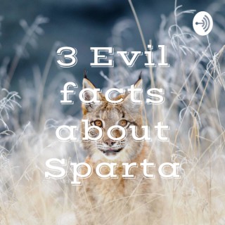 3 Evil facts about Sparta