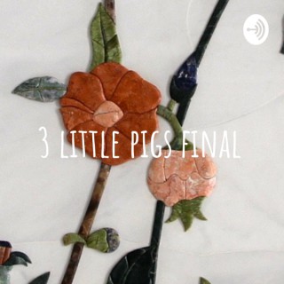 3 little pigs final