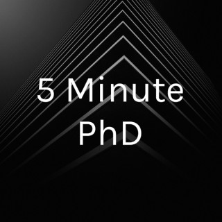 5 Minute PhD