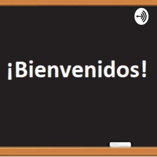 ¡Bienvenidos!