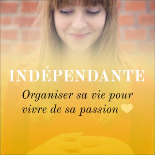 Indépendante : conseils pour entrepreneuses en ligne