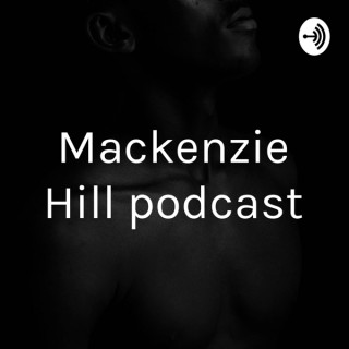 Mackenzie Hill podcast