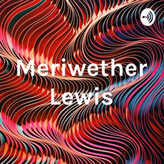 Meriwether Lewis