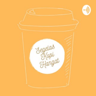 Segelas Kopi Hangat