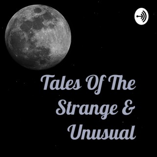 Tales Of The Strange & Unusual