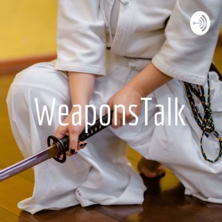 WeaponsTalkPodcast