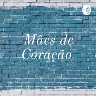 Mães de Coração