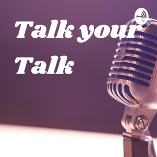 Talk your Talk